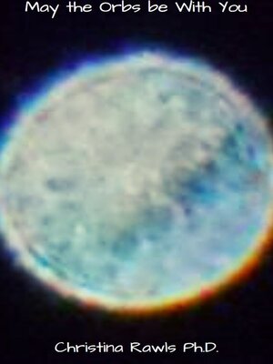 cover image of May the Orbs be With You